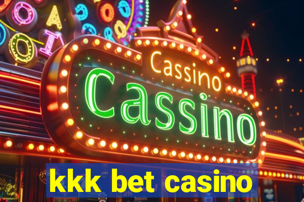 kkk bet casino